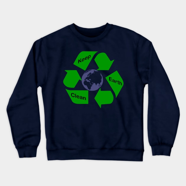 Keep Earth Clean - Recycle Crewneck Sweatshirt by PeppermintClover